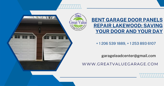 Bent Garage Door Panels Repair Lakewood: Saving Your Door And Your Day